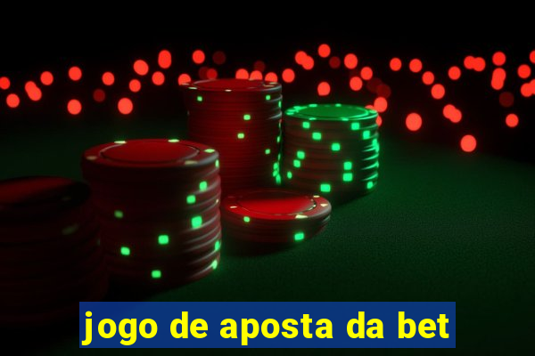 jogo de aposta da bet